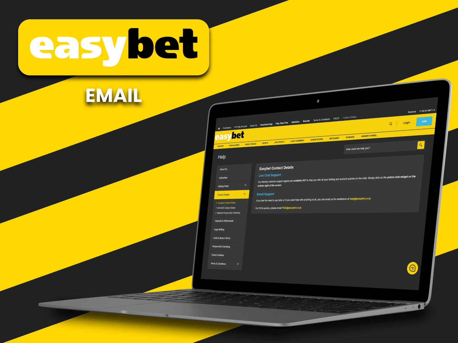 You can contact the EasyBet team via email.